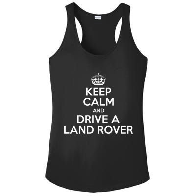 Keep Calm And Drive A Land Rover Funny Ladies PosiCharge Competitor Racerback Tank