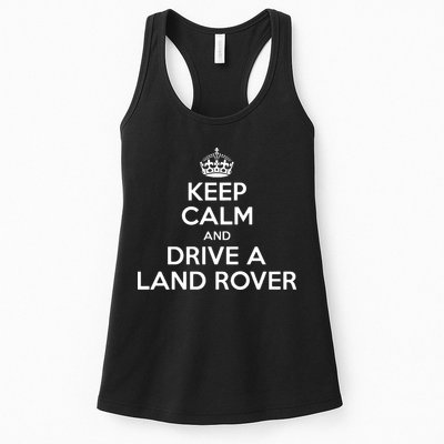 Keep Calm And Drive A Land Rover Funny Womens Tank Top