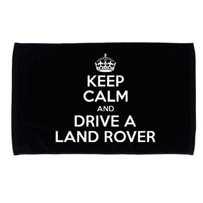 Keep Calm And Drive A Land Rover Funny Microfiber Hand Towel