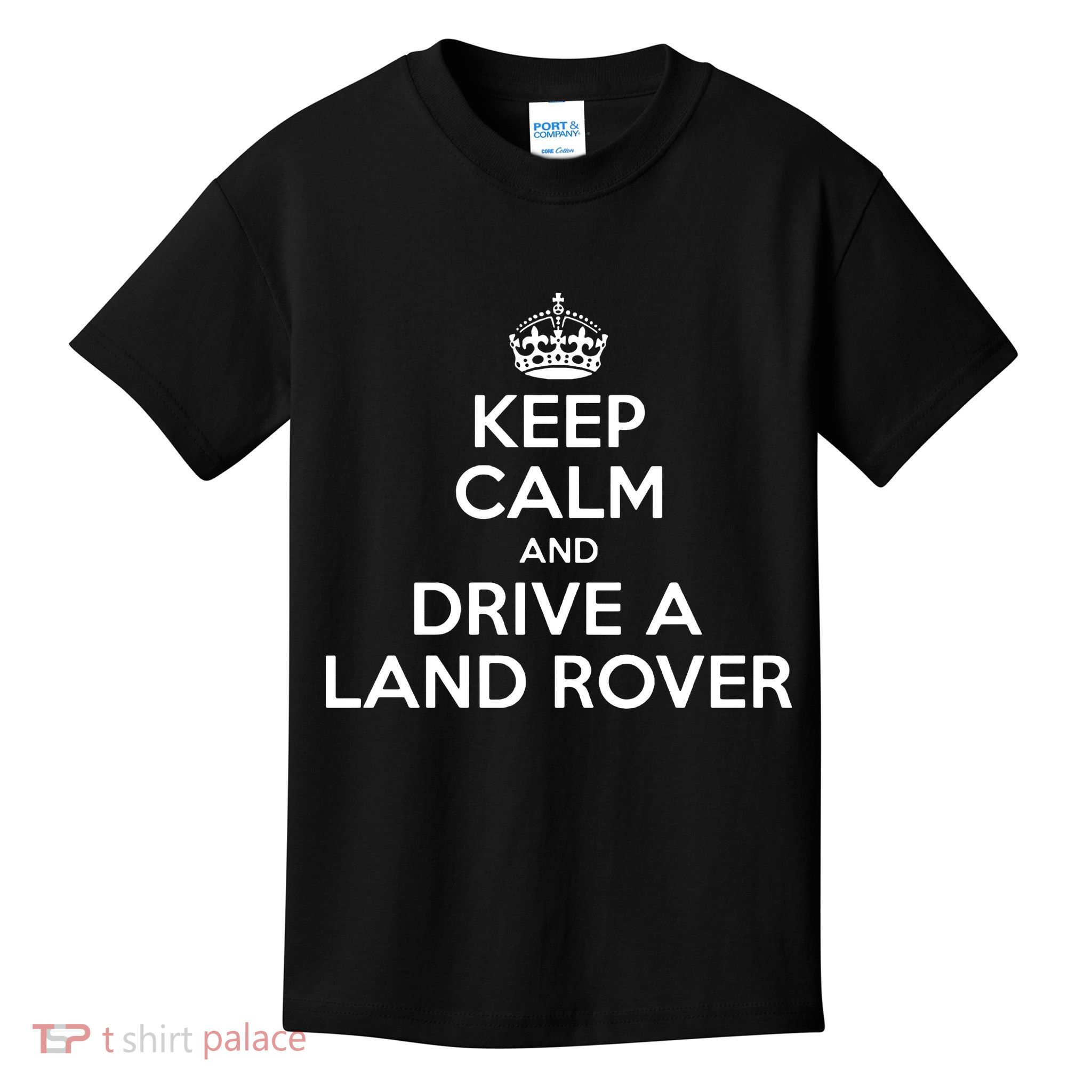 Keep Calm And Drive A Land Rover Funny Kids T-Shirt