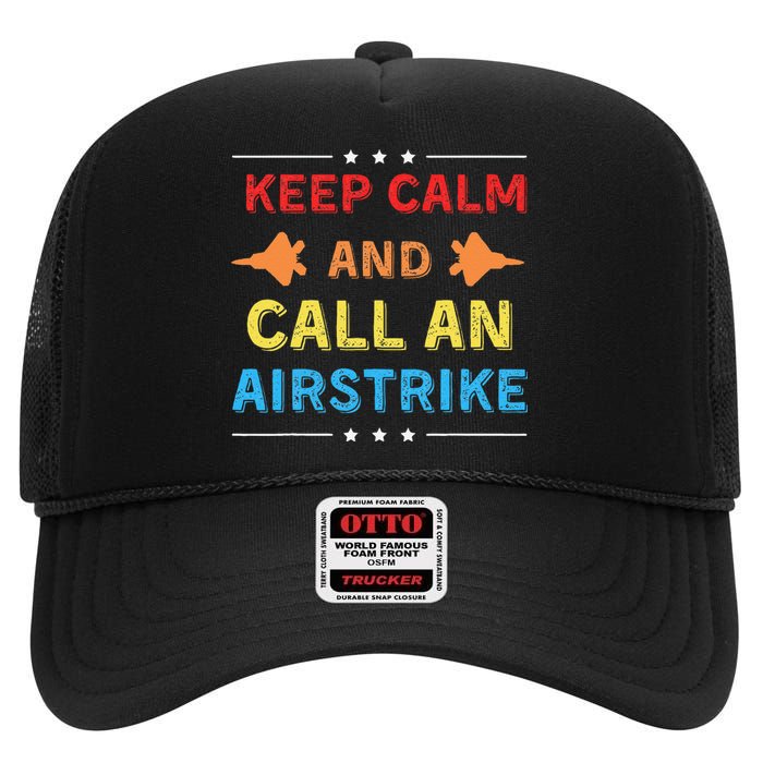 Keep Calm And Call An Airstrike Vintage Groovy Classic High Crown Mesh Back Trucker Hat