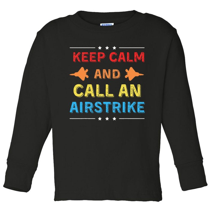 Keep Calm And Call An Airstrike Vintage Groovy Classic Toddler Long Sleeve Shirt