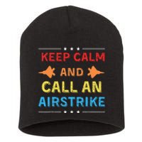 Keep Calm And Call An Airstrike Vintage Groovy Classic Short Acrylic Beanie