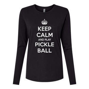 KEEP CALM AND PLAY PICKLEBALL Womens Cotton Relaxed Long Sleeve T-Shirt