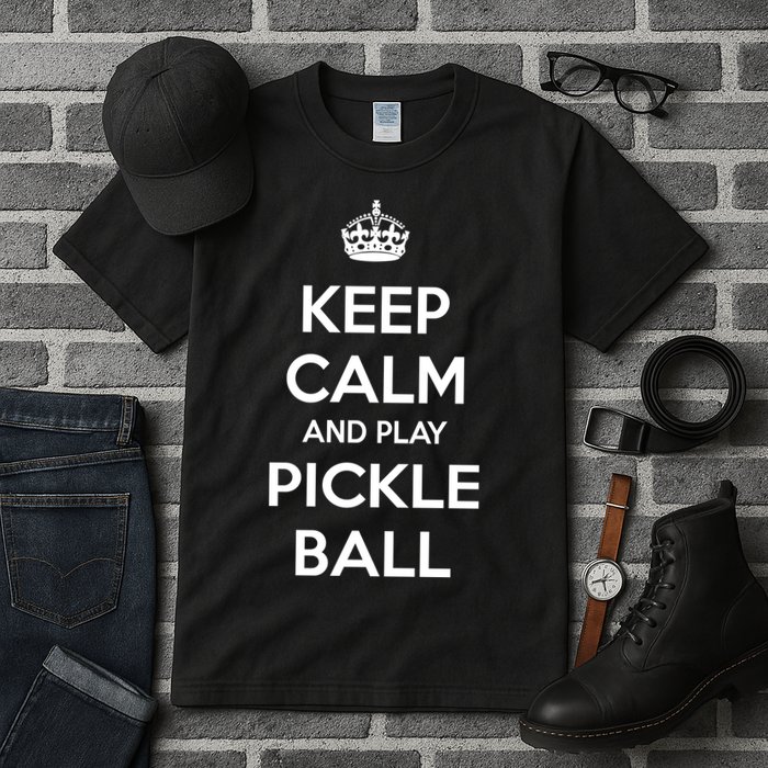 KEEP CALM AND PLAY PICKLEBALL Tall T-Shirt