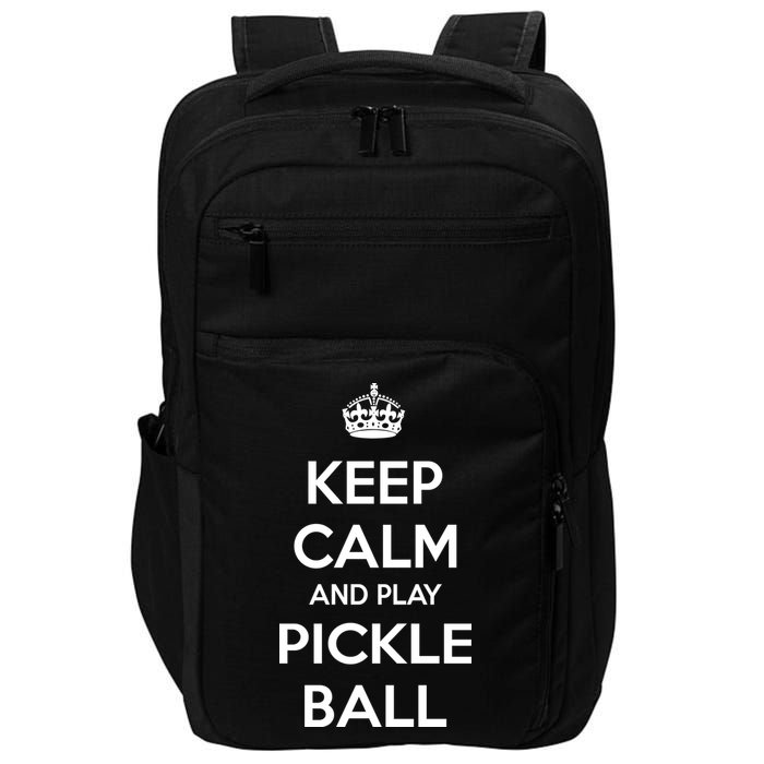 KEEP CALM AND PLAY PICKLEBALL Impact Tech Backpack