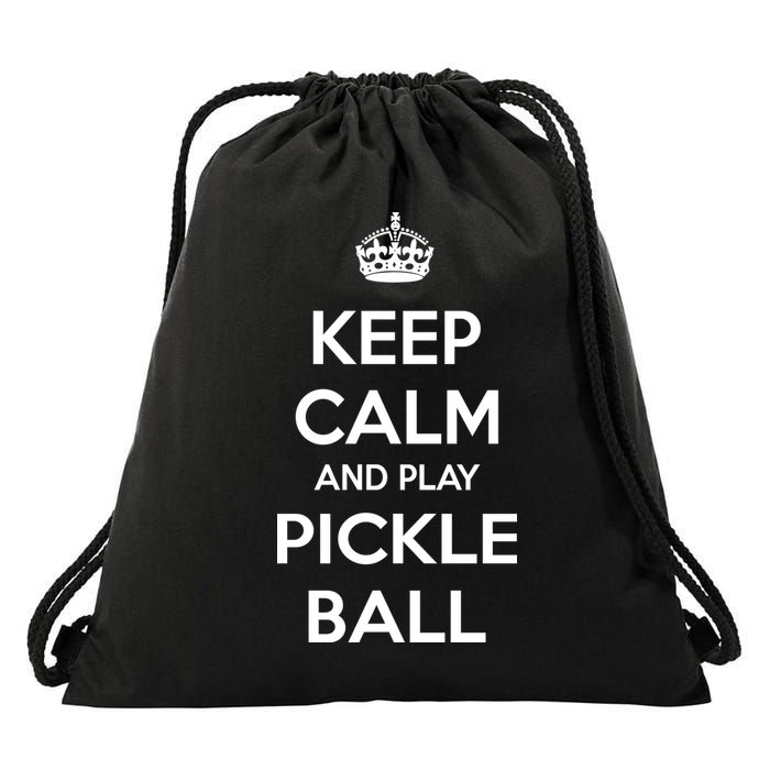 KEEP CALM AND PLAY PICKLEBALL Drawstring Bag