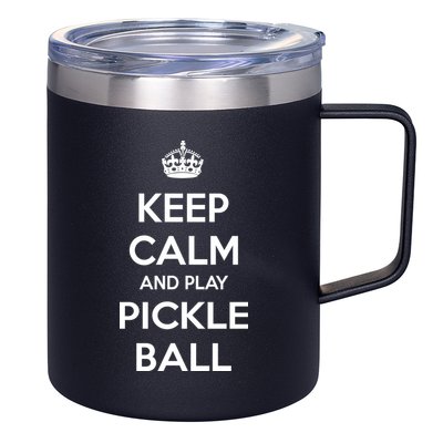 KEEP CALM AND PLAY PICKLEBALL 12oz Stainless Steel Coffee Mug