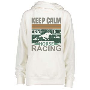 Keep Calm And Love Horse Racing Womens Funnel Neck Pullover Hood