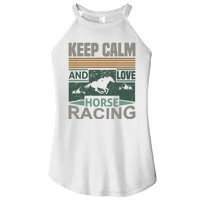 Keep Calm And Love Horse Racing Women's Perfect Tri Rocker Tank