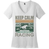 Keep Calm And Love Horse Racing Women's V-Neck T-Shirt