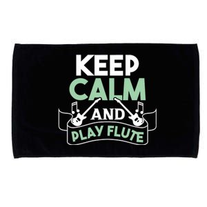 Keep Calm And Pay Flute Funny Flute Player Flute Lover Quote Microfiber Hand Towel