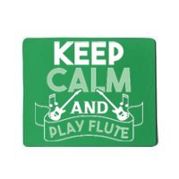 Keep Calm And Pay Flute Funny Flute Player Flute Lover Quote Mousepad