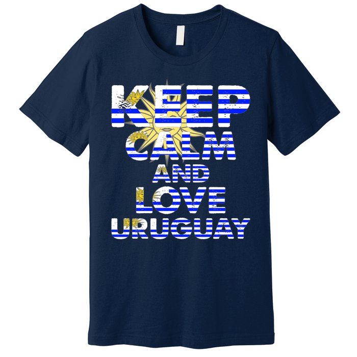 Keep Calm And Love Uruguay Premium T-Shirt