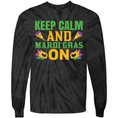 Keep Calm And Mardi Gras On Tie-Dye Long Sleeve Shirt