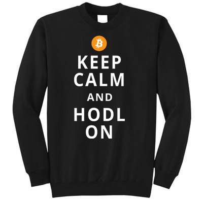 Keep Cam And Hodl On Bitcoin Tall Sweatshirt