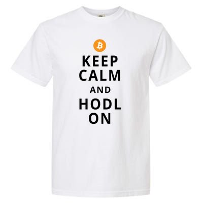 Keep Cam And Hodl On Bitcoin Garment-Dyed Heavyweight T-Shirt