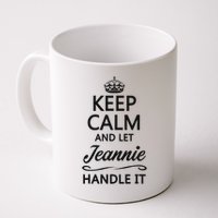 Keep Calm And Let Jeans Handle It Funny Name Gift Mug