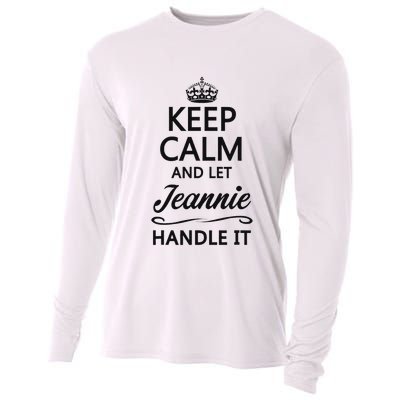 Keep Calm And Let Jeans Handle It Funny Name Gift Cooling Performance Long Sleeve Crew