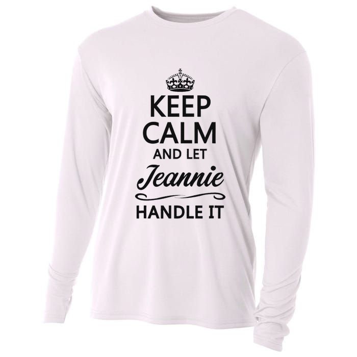 Keep Calm And Let Jeans Handle It Funny Name Gift Cooling Performance Long Sleeve Crew