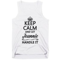 Keep Calm And Let Jeans Handle It Funny Name Gift Tank Top