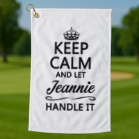 Keep Calm And Let Jeans Handle It Funny Name Gift Golf Towel