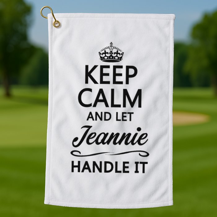Keep Calm And Let Jeans Handle It Funny Name Gift Golf Towel
