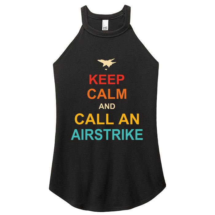 Keep Calm And Call An Airstrike Women's Perfect Tri Rocker Tank