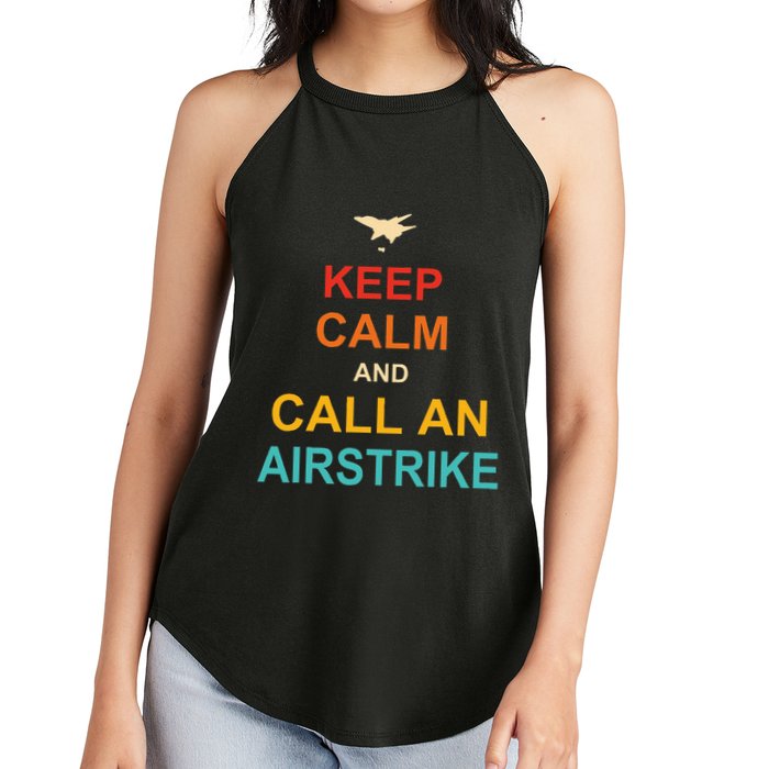 Keep Calm And Call An Airstrike Women's Perfect Tri Rocker Tank