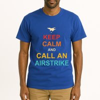 Keep Calm And Call An Airstrike Tall T-Shirt