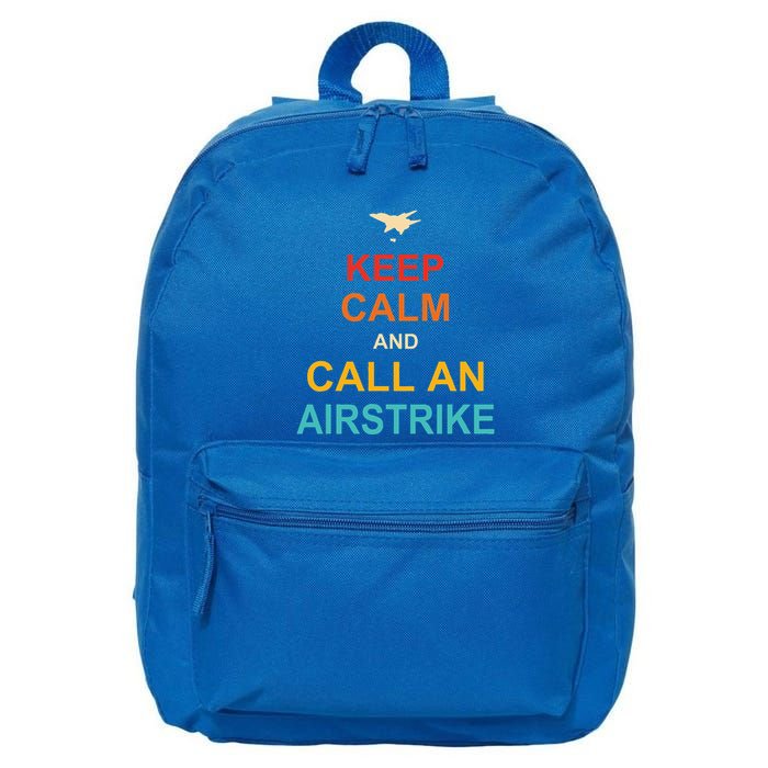 Keep Calm And Call An Airstrike 16 in Basic Backpack