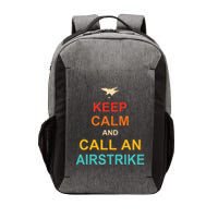 Keep Calm And Call An Airstrike Vector Backpack