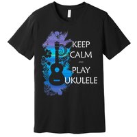 KEEP CALM And PLAY UKULELE Tribal Colorful Premium T-Shirt