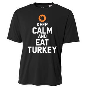 Keep Calm And Eat Turkey Cooling Performance Crew T-Shirt