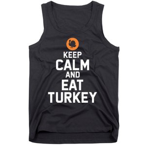 Keep Calm And Eat Turkey Tank Top