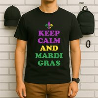 Keep Calm And Mardi Gras Festive T-Shirt