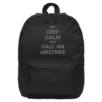 Keep Calm And Call An Airstrike Funny Humor 16 in Basic Backpack