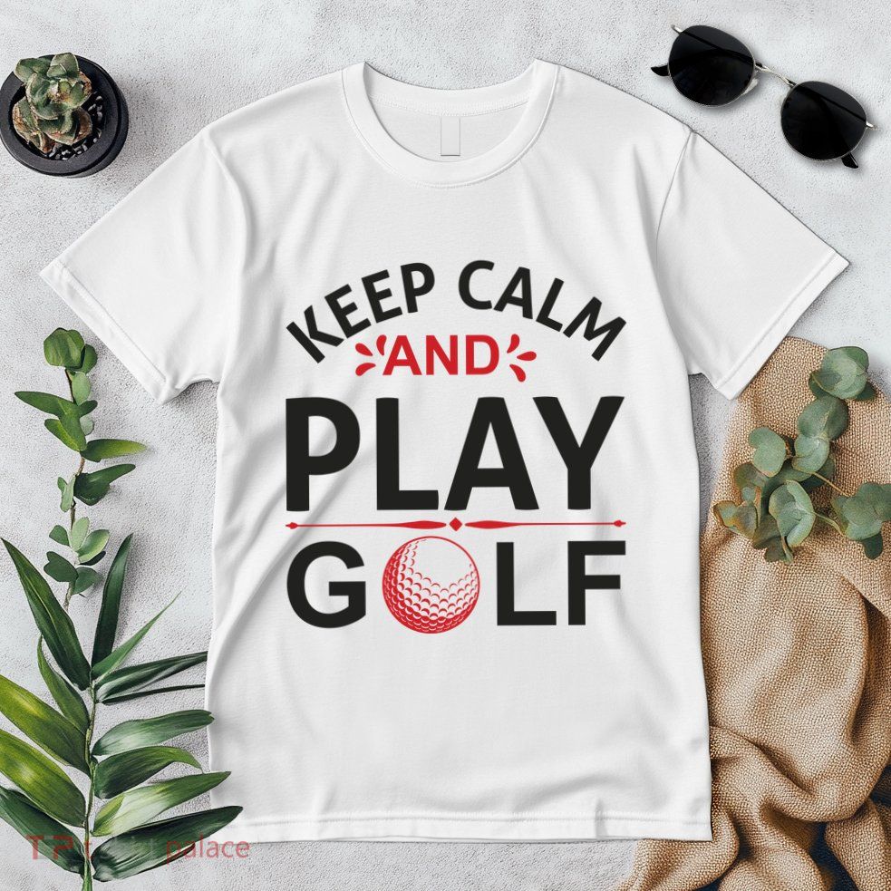 Keep Calm And Play Golf Premium T-Shirt
