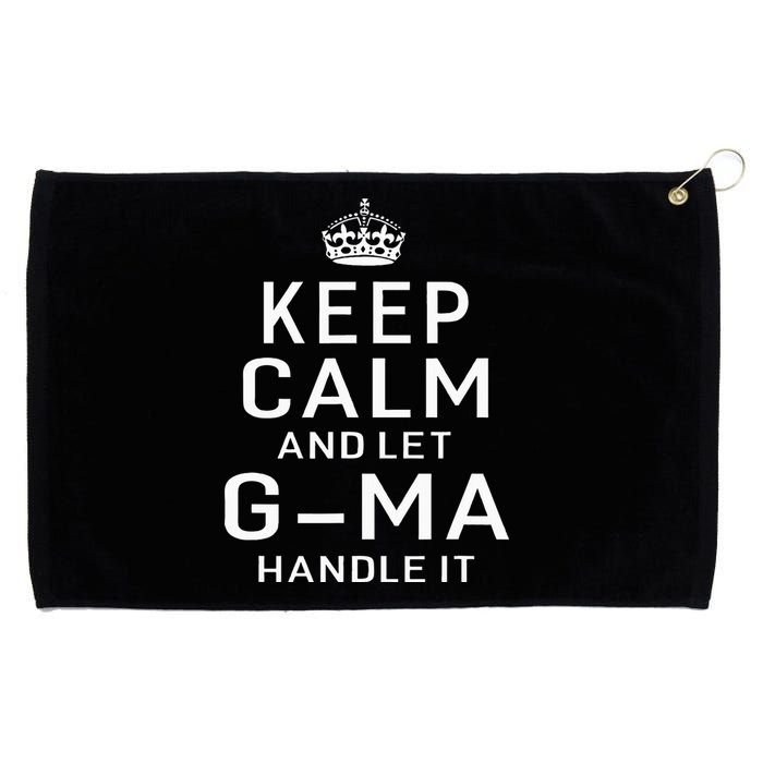 Keep Calm And Let G Ma Handle It Grandma Gift Grommeted Golf Towel