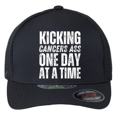 Kicking CancerS Ass One Day At A Time Anti Cancer Funny Funny Gift Flexfit Unipanel Trucker Cap