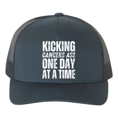 Kicking CancerS Ass One Day At A Time Anti Cancer Funny Funny Gift Yupoong Adult 5-Panel Trucker Hat