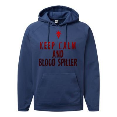 Keep Calm And Blood Spiller Dark Knight Performance Fleece Hoodie