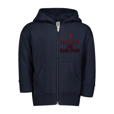 Keep Calm And Blood Spiller Dark Knight Toddler Zip Fleece Hoodie