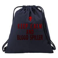 Keep Calm And Blood Spiller Dark Knight Drawstring Bag