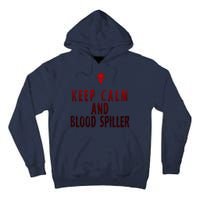 Keep Calm And Blood Spiller Dark Knight Tall Hoodie