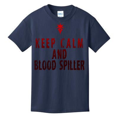 Keep Calm And Blood Spiller Dark Knight Kids T-Shirt