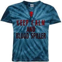 Keep Calm And Blood Spiller Dark Knight Kids Tie-Dye T-Shirt