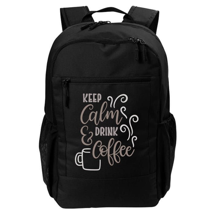 Keep Calm And Drink Coffee Backpack