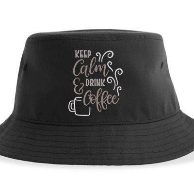 Keep Calm And Drink Coffee Sustainable Bucket Hat