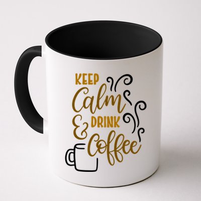 Keep Calm And Drink Coffee Mug